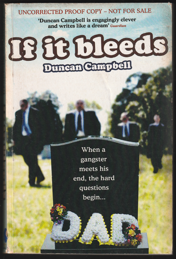 If It Bleeds By Duncan Campbell