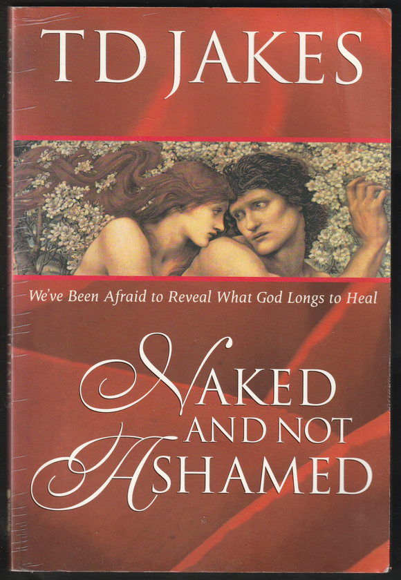 Naked and not Ashamed By TD Jakes