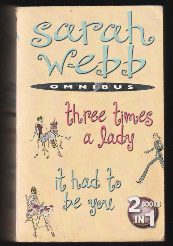 Three Times a Lady & It Had To Be You By Sarah Webb