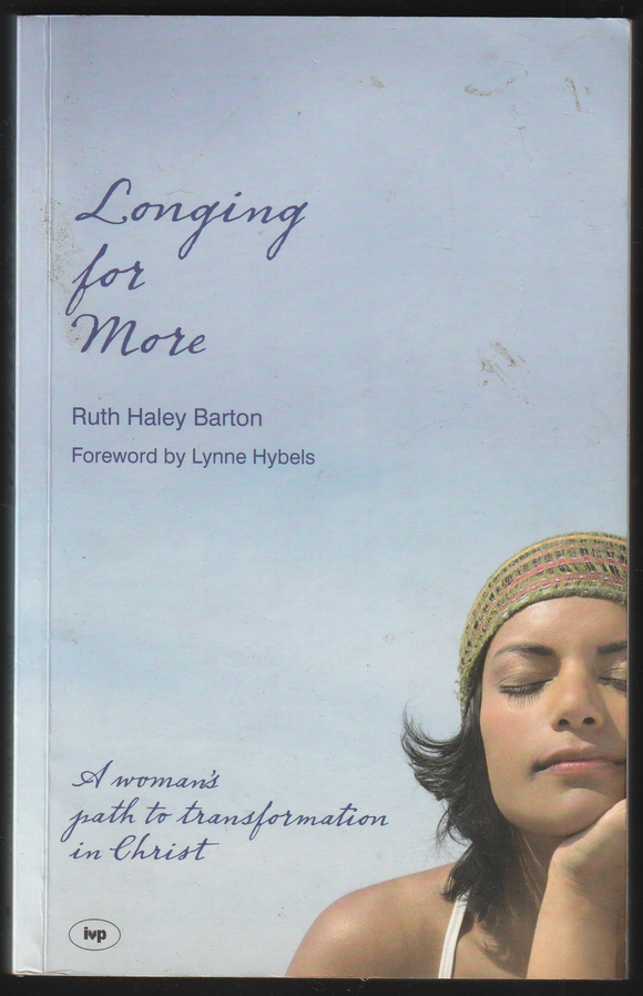 Longing For More By Ruth Haley Barton