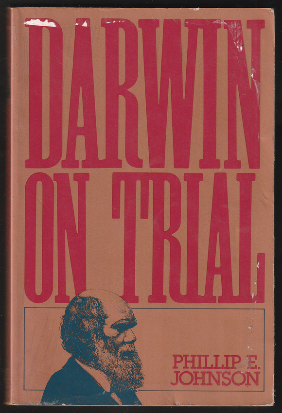 Darwin On Trial By Phillip E. Johnson
