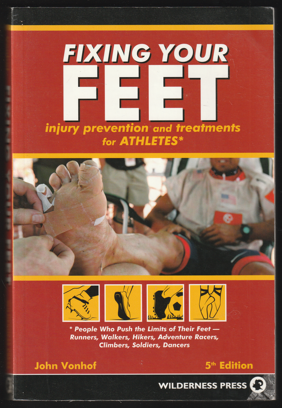 Fixing Your Feet By John Vonhof