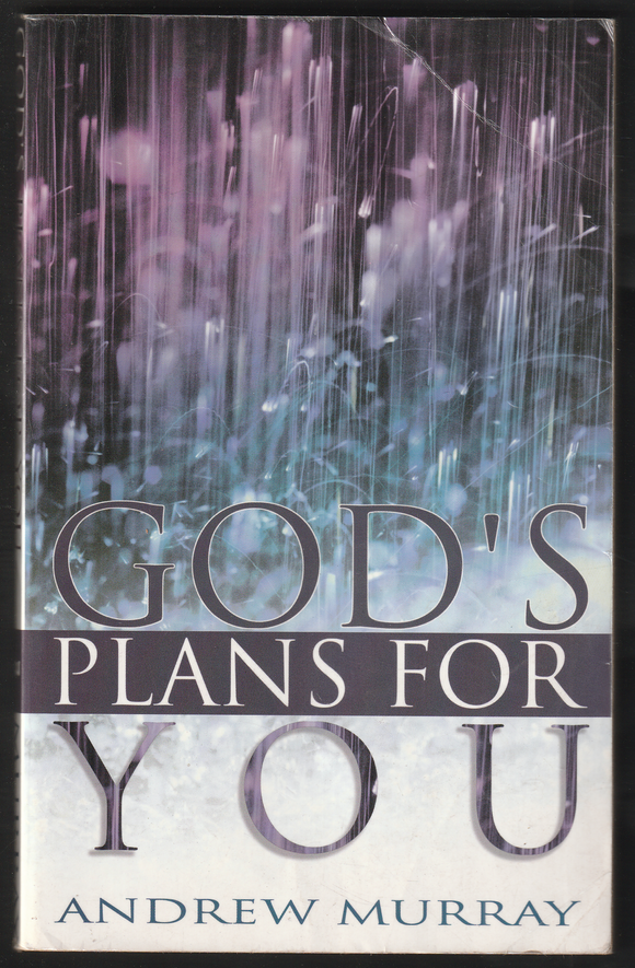 God's Plans For You By Andrew Murray