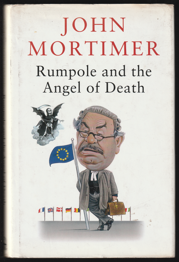 Rumpole and the Angel of Death By John Mortimer