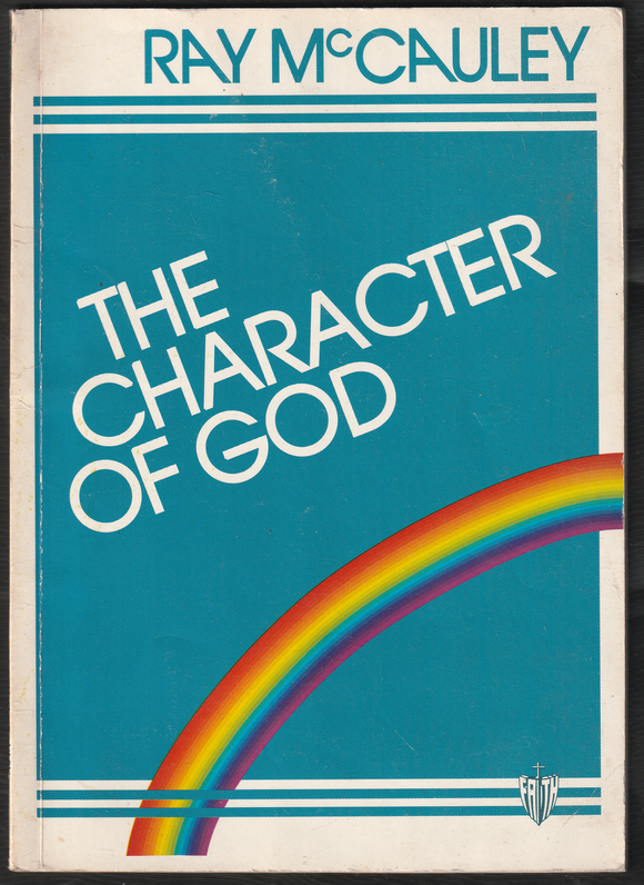 The Character Of God By Ray McCauley
