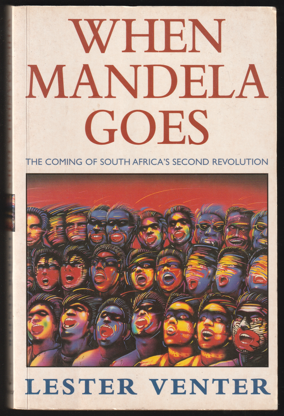 When Mandela Goes By Lester Venter