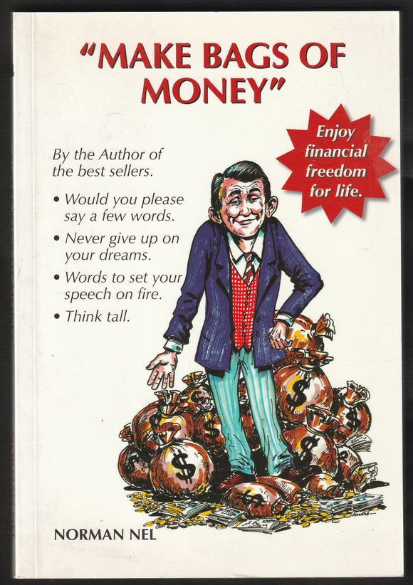 Make Bags Of Money By Norman Nel