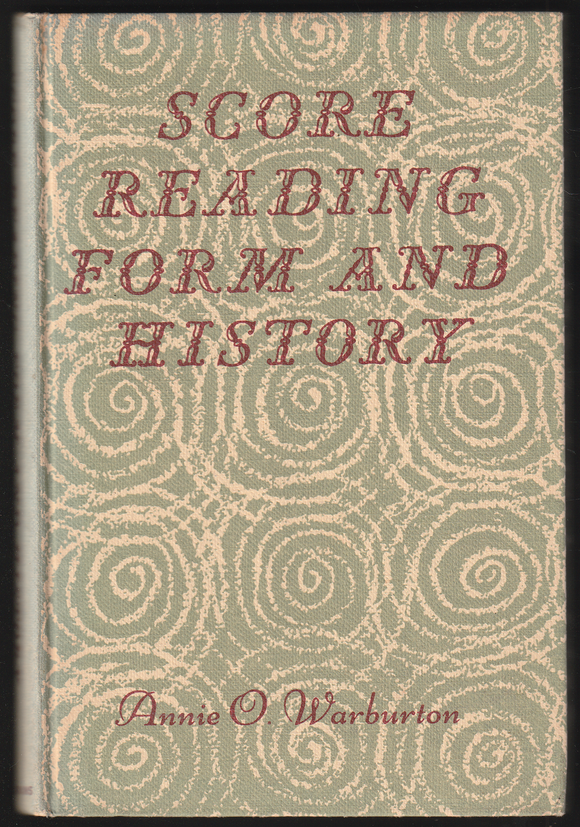Score Reading Form And History By Annie O. Warburton