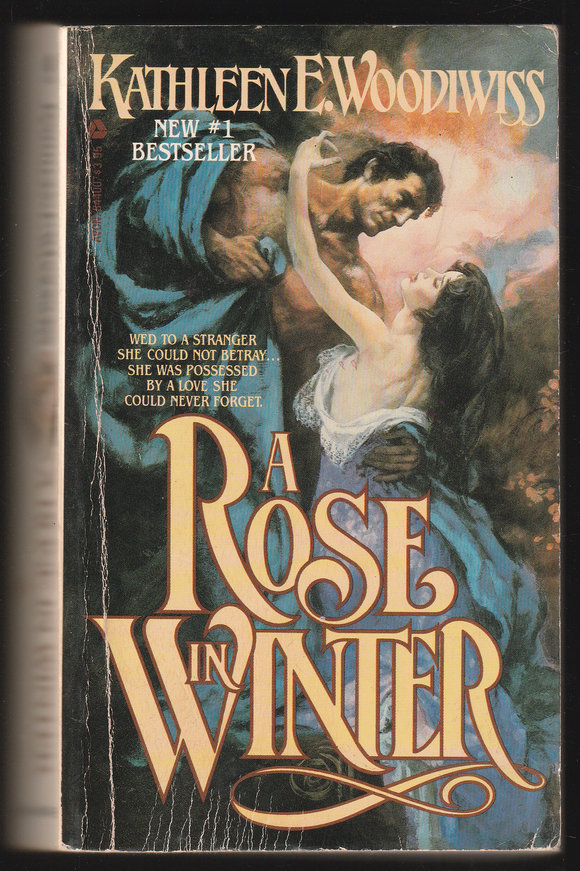 A Rose In Winter By Kathleen E. Woodwiss