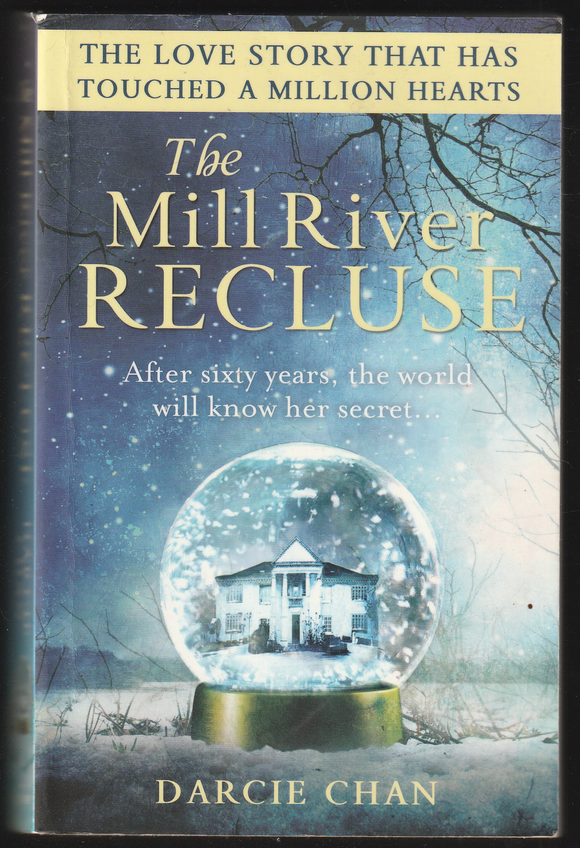 The Mill River Recluse By Darcie Chan