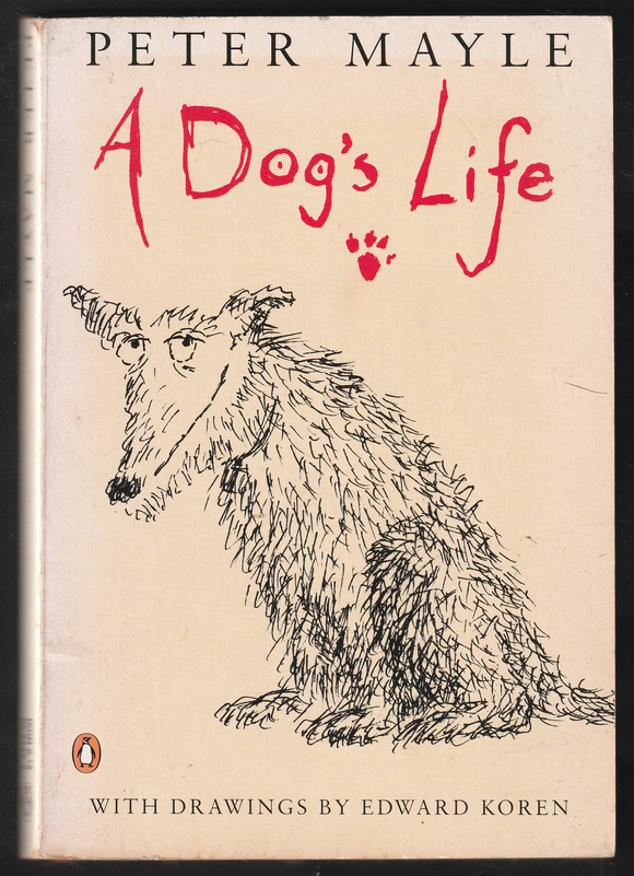 A Dog's Life By Peter Mayle