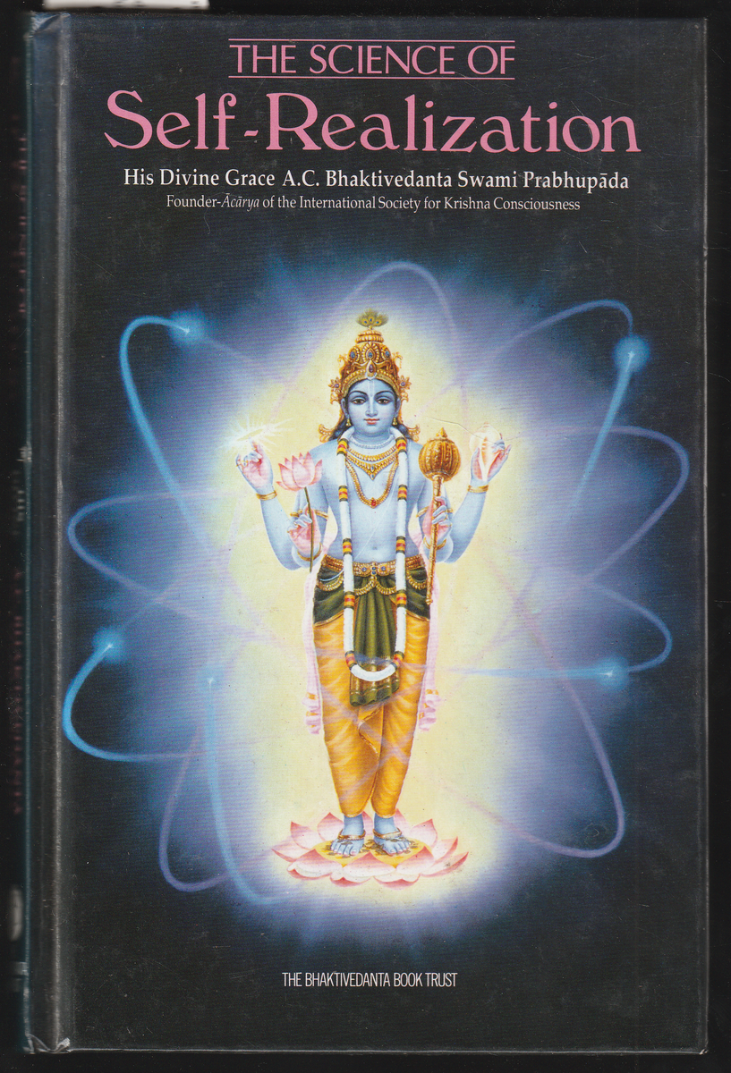 The Science Of Self-Realization By His Divine Grace A.C. Bhaktivedanta ...