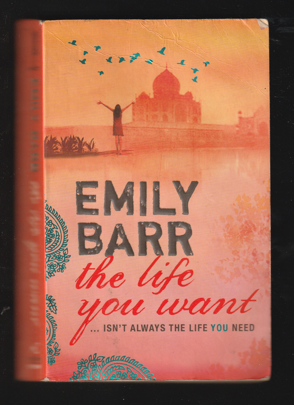 The Life you Want by Emily Barr