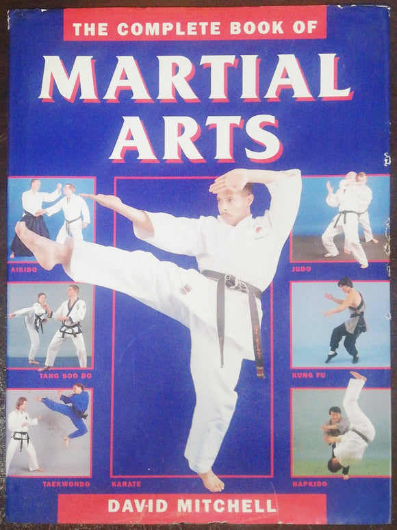 The Complete Book of Martial Arts by David Mitchell