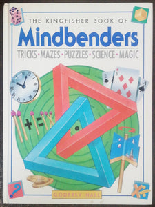 The Kingfisher Book of Mindbenders by Godfrey Hall