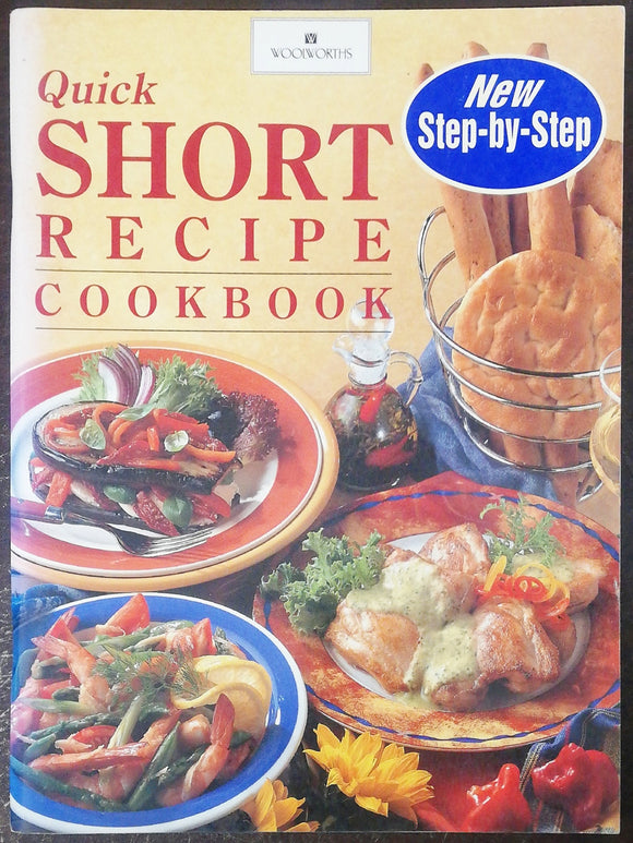 Woolworths Quick Short Recipe Cookbook