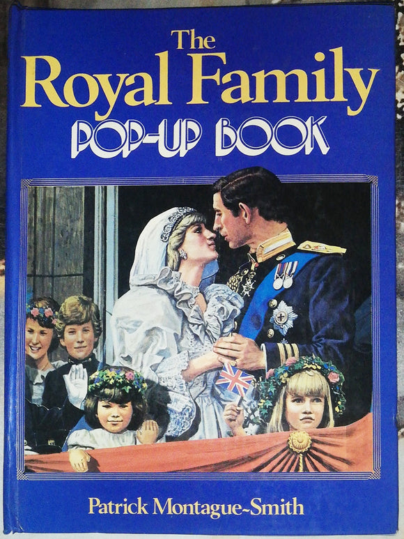 The Royal Family Pop-up Book by Patrick Montague Smith