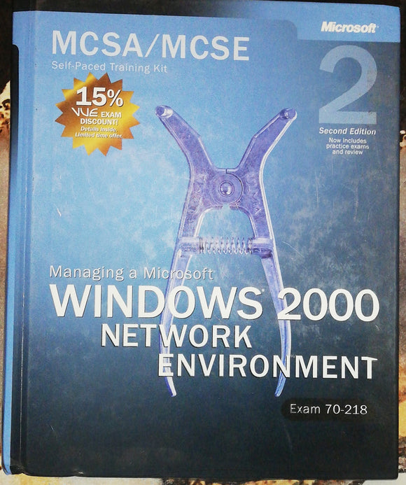 Windows 2000 Network Environment Exam 70-218