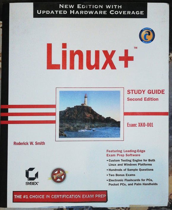 Linux + Study Guide Second Edition Exam: XKO-001
