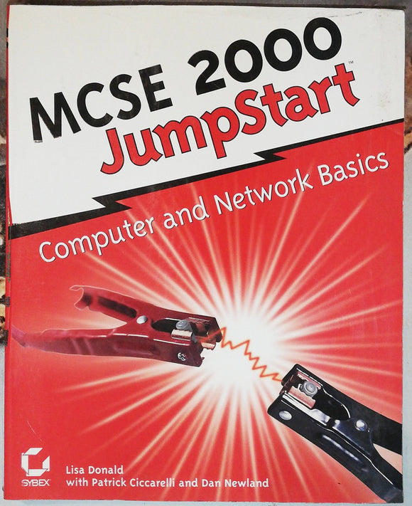 MCSE 2000 Jumpstart Computer and Network Basics