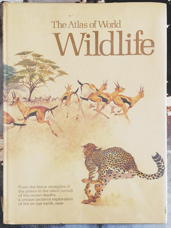 The Atlas of World Wildlife by Mitchell Beazley