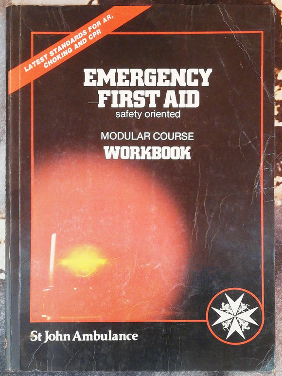 Emergency First Aid Modular Course Workbook