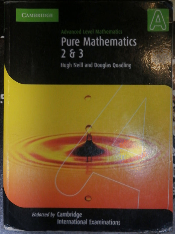 Pure Mathematics 2 and 3 by Hugh Neill