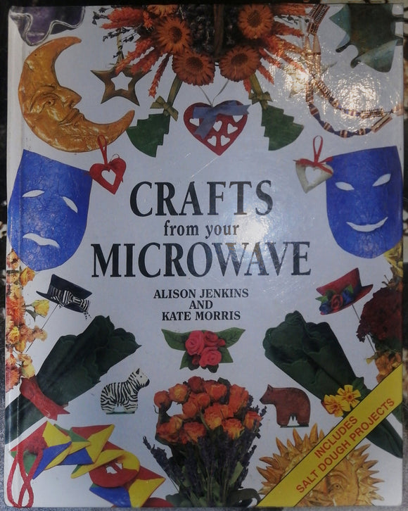 Crafts from your Microwave by Alison Jenkins