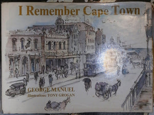 I Remember Cape Town by George Manuel