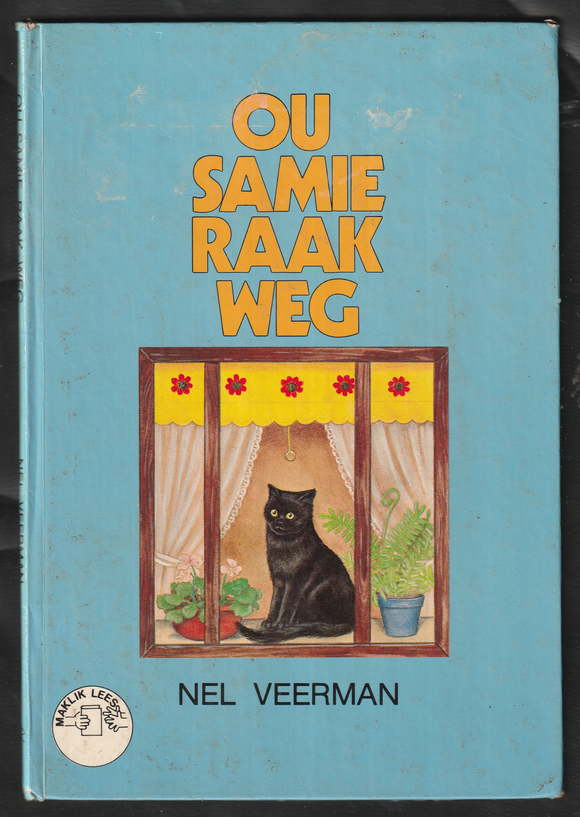 Ou Samie Raak Weg by Nel Veerman