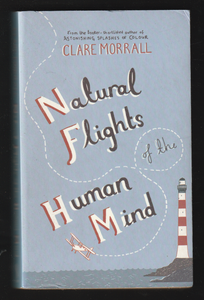 Natural Flights of the Human Mind by Clare Morrall