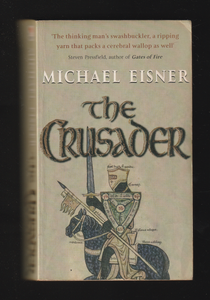 The Crusader by Michael Eisner