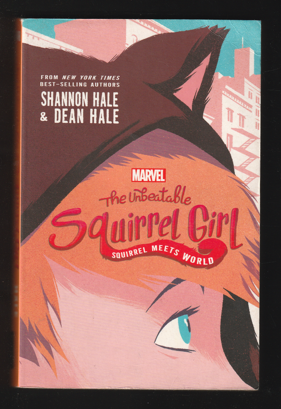 The Unbeatable Squirrel Girl by Shannon Hale