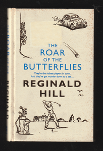 The Roar of the Butterflies by Reginald Hill