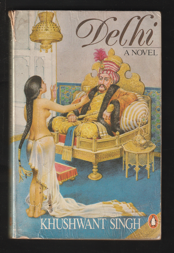 Delhi A Novel by Khushwant Singh