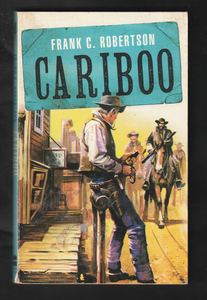 Cariboo by Frank Robertson