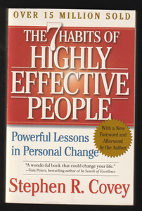 The 7 Habits of Highly Effective People by Stephen Covey