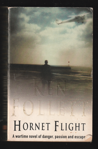 Hornet Flight by Ken Follett