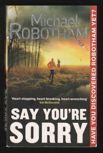 Say Youre sorry by Michael Robotham