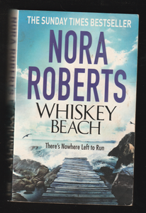 Whiskey Beach by Nora Roberts