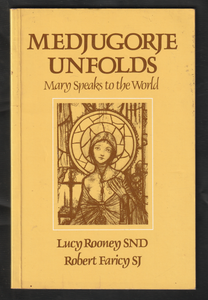 Medjugorje Unfolds Mary Speaks to the World