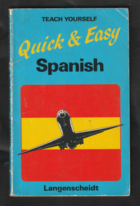 Teach yourself Quick and Easy Spanish by Langenscheidt