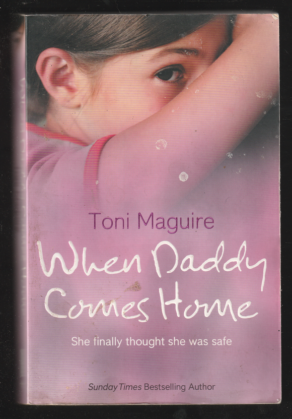 When Daddy Comes Home by Toni Maguire