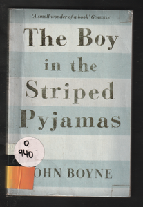 The Boy in the Striped Pyjamas by John Boyne