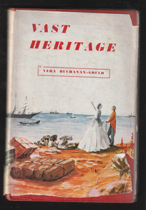 Vast Heritage by Vera Buchanan Gould