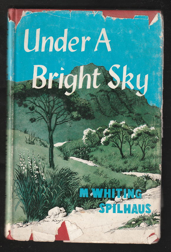 Under A Bright Sky by M Whiting Spilhaus