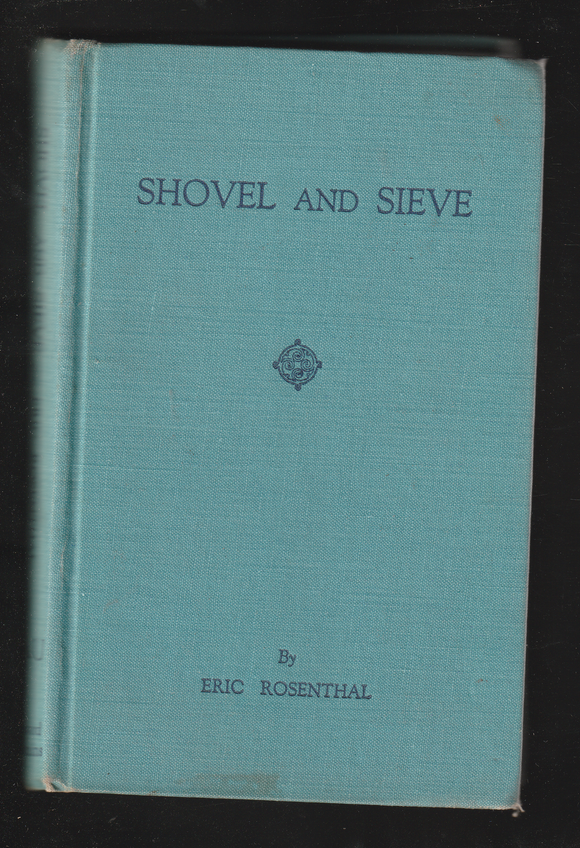 Shovel and Sieve by Eric Rosenthal