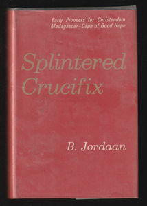 Splintered Crucifix by B. Jordaan