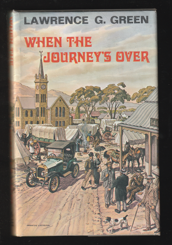 When the Journeys Over by Lawrence Green