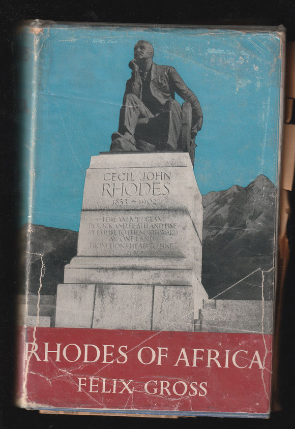 Rhodes of Africa by Felix Gross